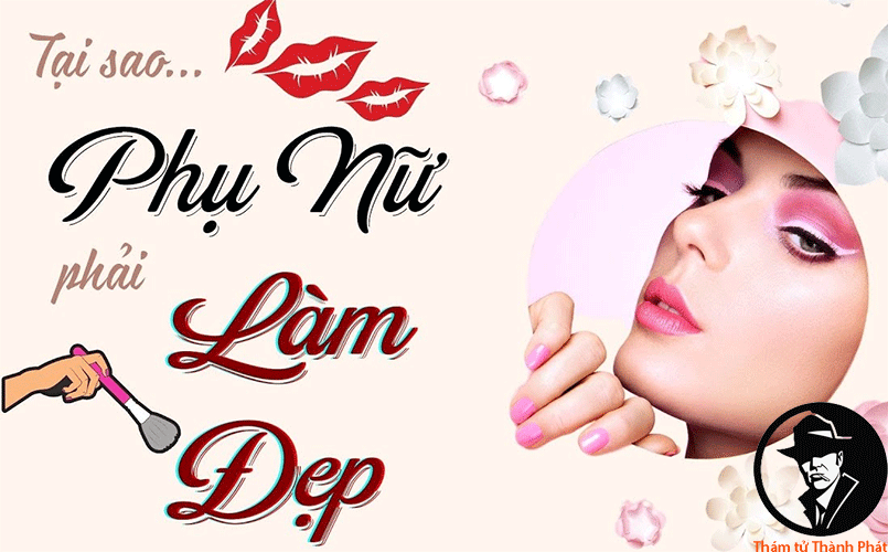 phụ nữ phải làm đẹp