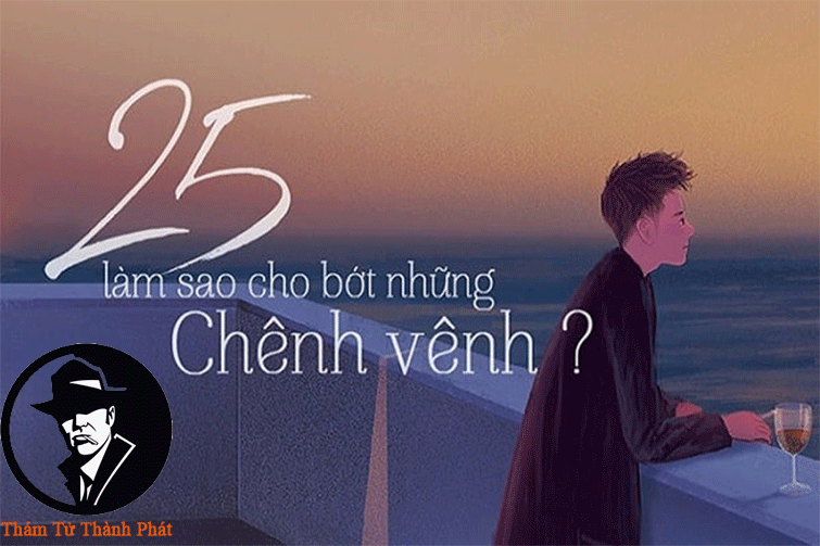 chênh vênh tuổi hai lăm