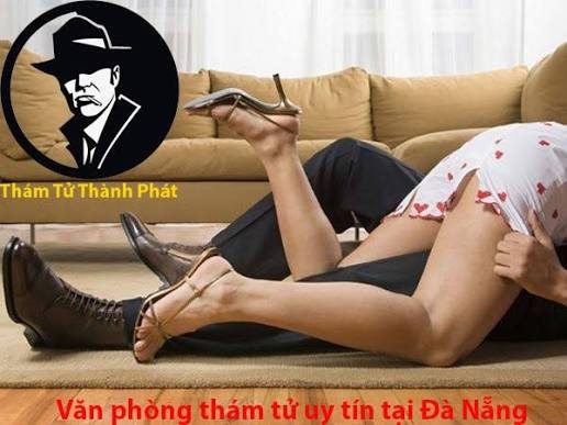 Dịch Vụ Thám Tử Theo Dõi Người Yêu Ở Tại Đà Nẵng